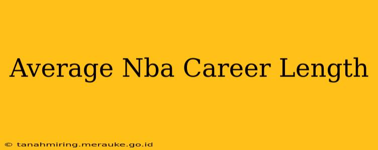 Average Nba Career Length