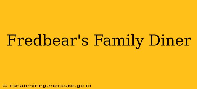 Fredbear's Family Diner