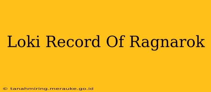 Loki Record Of Ragnarok