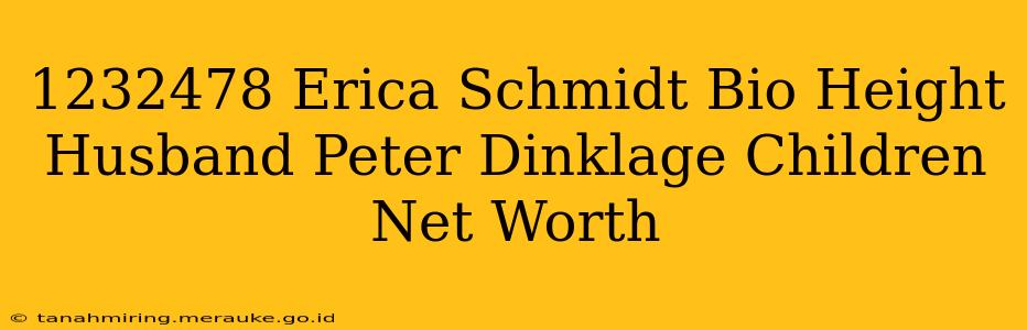 1232478 Erica Schmidt Bio Height Husband Peter Dinklage Children Net Worth