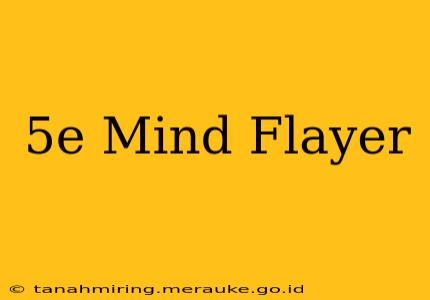 5e Mind Flayer