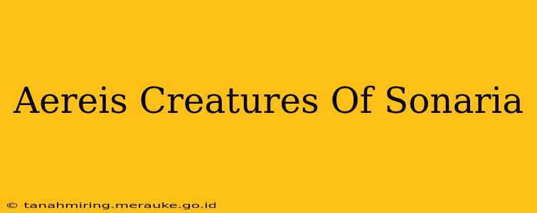 Aereis Creatures Of Sonaria