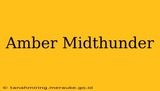 Amber Midthunder