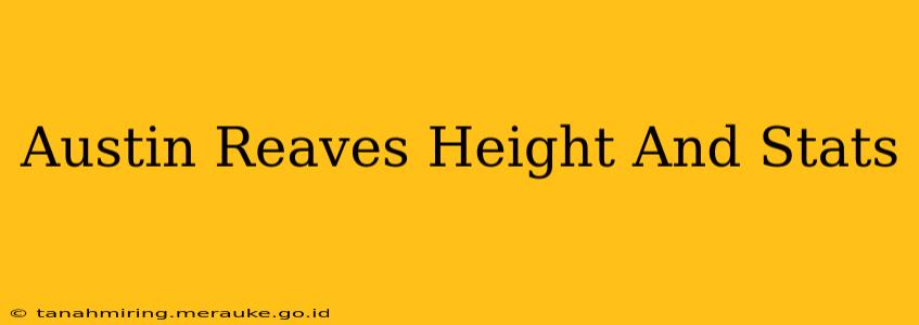 Austin Reaves Height And Stats