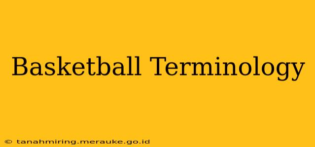 Basketball Terminology