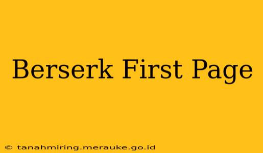 Berserk First Page