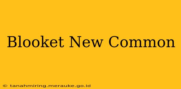 Blooket New Common