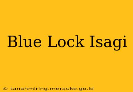 Blue Lock Isagi