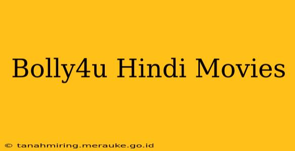 Bolly4u Hindi Movies