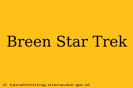 Breen Star Trek