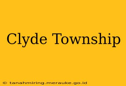 Clyde Township