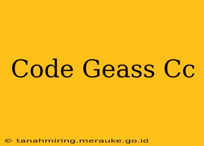 Code Geass Cc