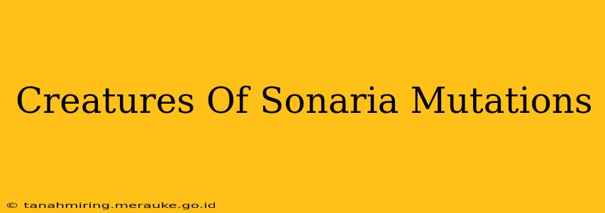 Creatures Of Sonaria Mutations