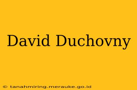 David Duchovny