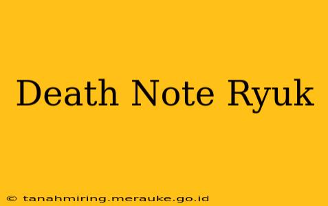 Death Note Ryuk