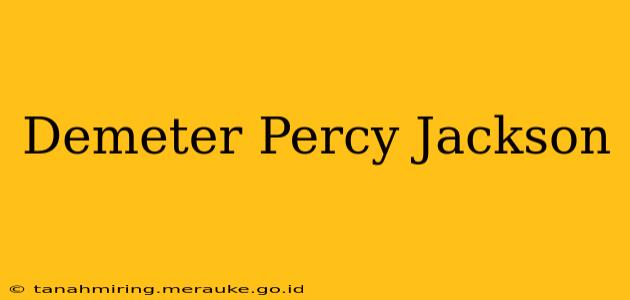 Demeter Percy Jackson
