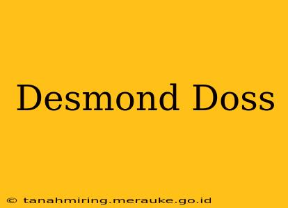 Desmond Doss