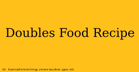 Doubles Food Recipe