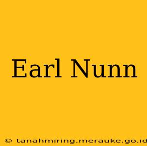 Earl Nunn