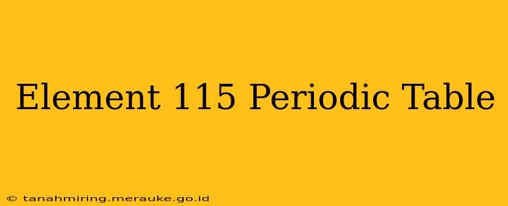 Element 115 Periodic Table