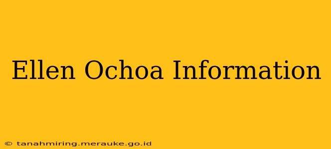 Ellen Ochoa Information