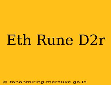 Eth Rune D2r