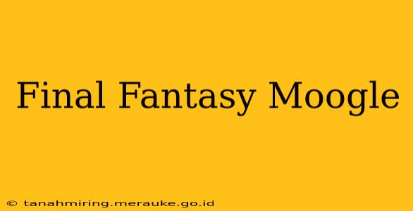 Final Fantasy Moogle