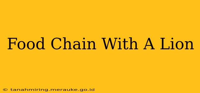 Food Chain With A Lion