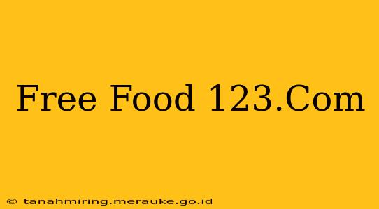Free Food 123.Com