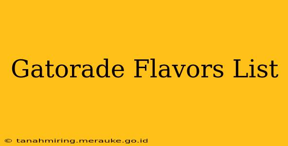 Gatorade Flavors List