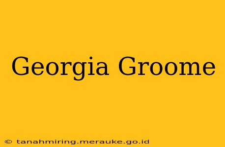 Georgia Groome