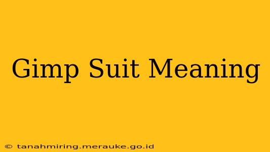 Gimp Suit Meaning