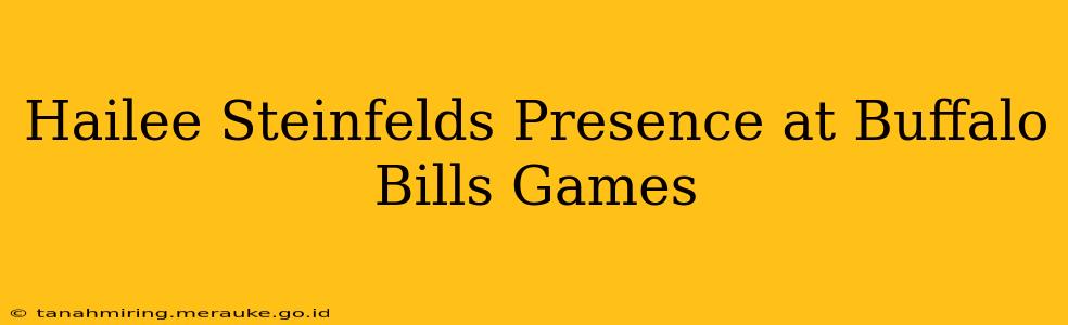Hailee Steinfelds Presence at Buffalo Bills Games