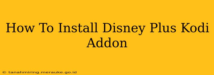 How To Install Disney Plus Kodi Addon