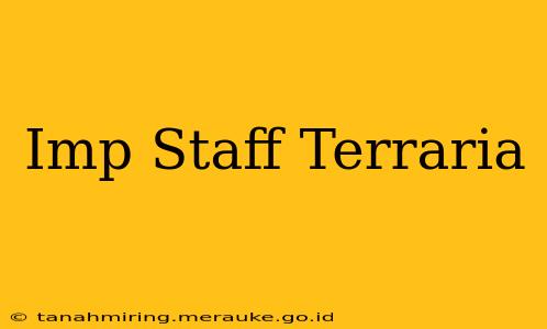 Imp Staff Terraria