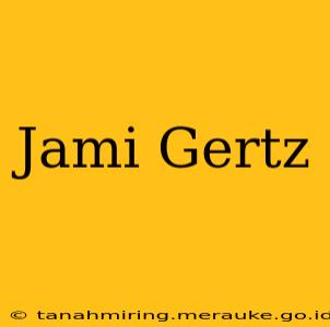 Jami Gertz