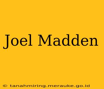 Joel Madden