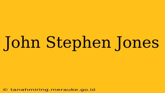 John Stephen Jones