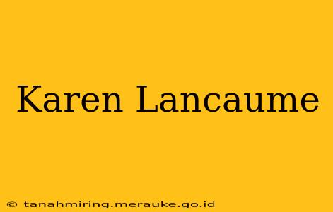 Karen Lancaume