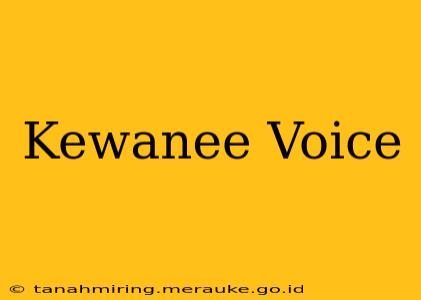 Kewanee Voice