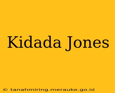 Kidada Jones