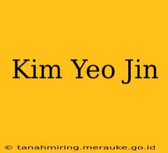 Kim Yeo Jin