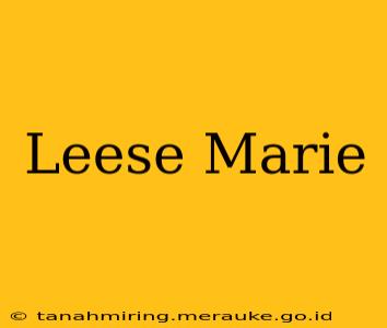 Leese Marie