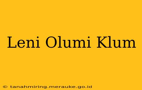 Leni Olumi Klum