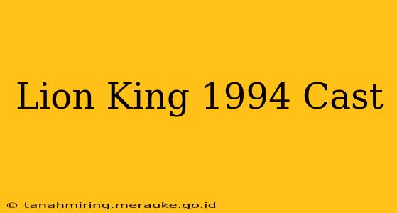 Lion King 1994 Cast