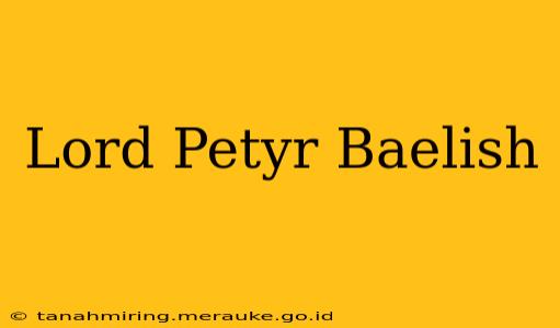 Lord Petyr Baelish