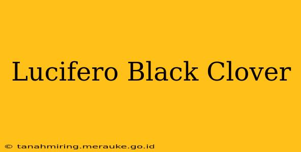Lucifero Black Clover