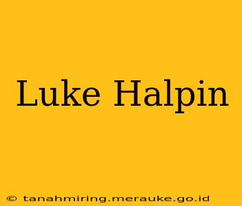 Luke Halpin