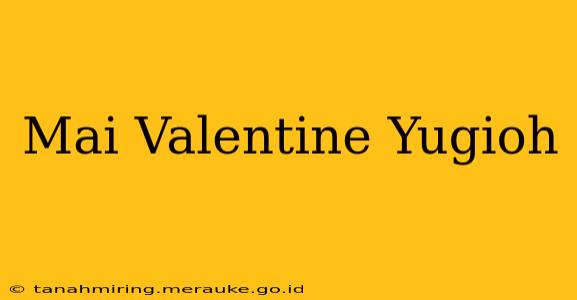 Mai Valentine Yugioh