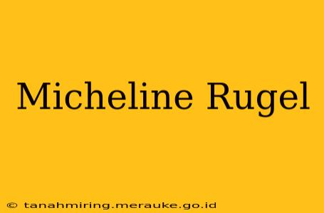 Micheline Rugel